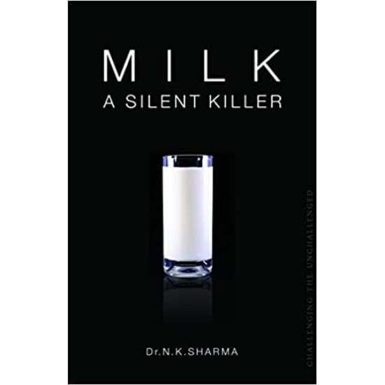 MILK: A SILENT KILLER Paperback