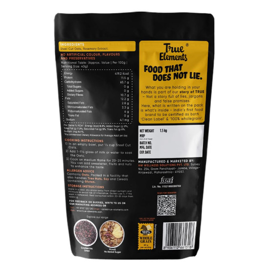True Elements Steel Cut Oats 1.5kg - Oats | Healthy Source of Protein | Diet Food | 100% Wholegrain | Cereal for Breakfast True Elements Steel Cut Oats 1.5kg - Oats | Healthy Source of Protein | Diet Food | 100% Wholegrain | Cereal for Breakfast