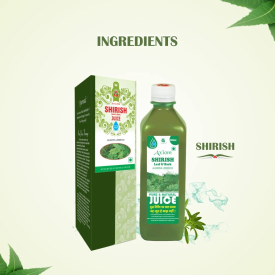 Axiom Shirish Ayurvedic Juice - 500mL | Useful in Skin Problems | Ayurvedic & Natural Juice | Enriched with Shirish Ingredients | No Added Color | No Added Flavor| WHO-GMP,GLP Certified Product