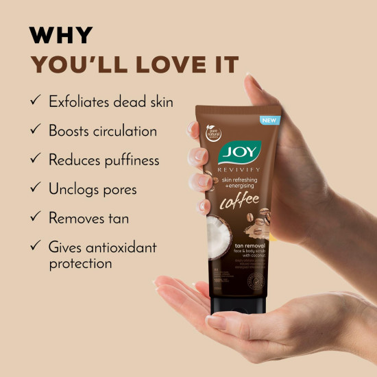 Joy Exfoliating Coffee Face & Body Scrub for Men & Women (200gm) | Anti Pollution Scrub with Coconut & Coffee | Deeply Exfoliates & Removes Dirt | 100% Vegan & Gentle on Skin