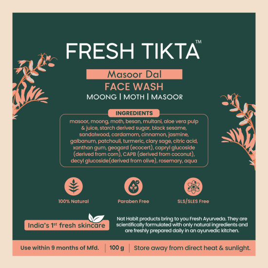 Nat Habit Masoor Dal Face Wash, Fresh Daily Tikta For Men & Women, Skin Brightening, With Masoor & Moth Dal, Suitable For All Skin Types, Chemical & Sulphate Free - 100g