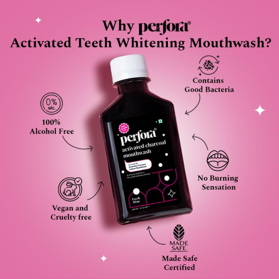 Perfora Activated Charcoal Teeth Whitening Mouthwash | Alcohol Free | Mouth freshner with active ingredients| No Artificial Colors | Suitable for Men, Women, Children | 200ml
