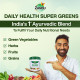 Zandu Daily Health Super Greens (250g): India’s 1st Ayurvedic Blend to Meet your Daily Nutritional Needs | 100% Natural | Contains Green Veggies, Herbs, Fruits, and Grains | Scientifically Proven